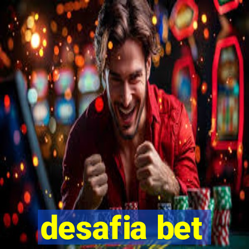 desafia bet