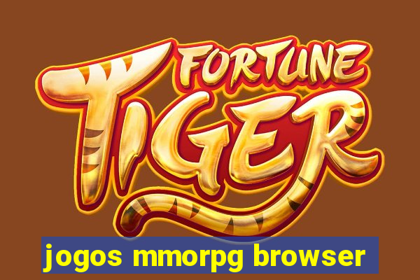 jogos mmorpg browser