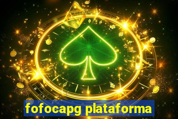 fofocapg plataforma