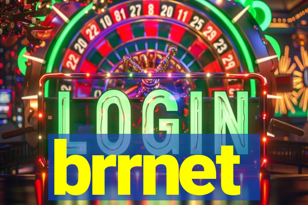 brrnet