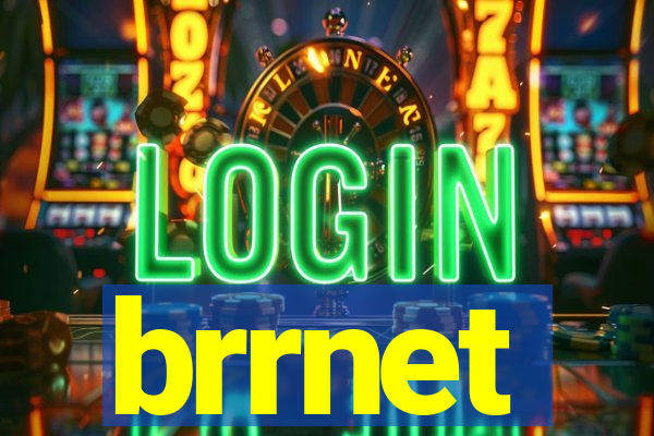 brrnet