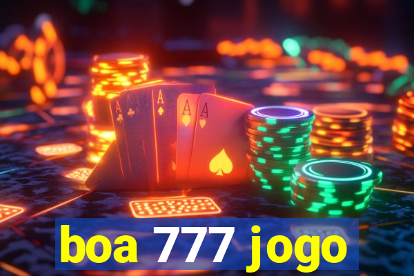 boa 777 jogo