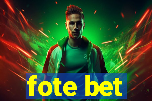 fote bet