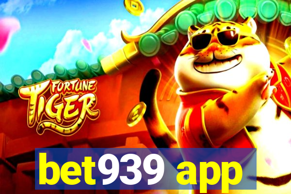 bet939 app