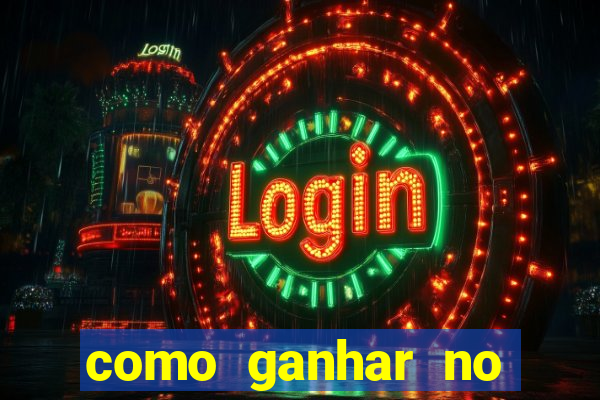 como ganhar no cassino online