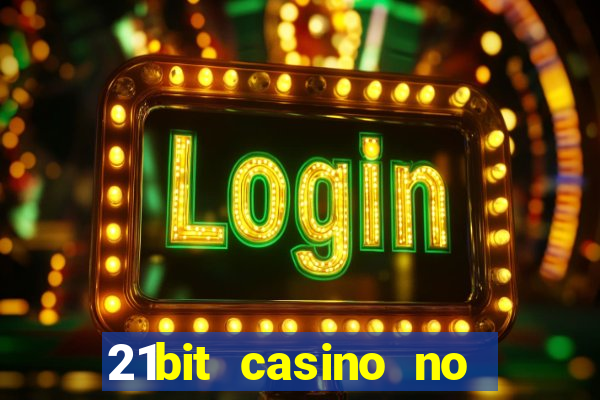 21bit casino no deposit bonus codes