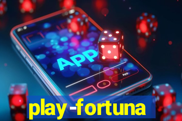 play-fortuna