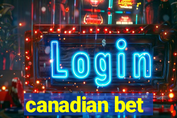 canadian bet