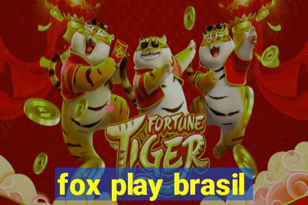 fox play brasil