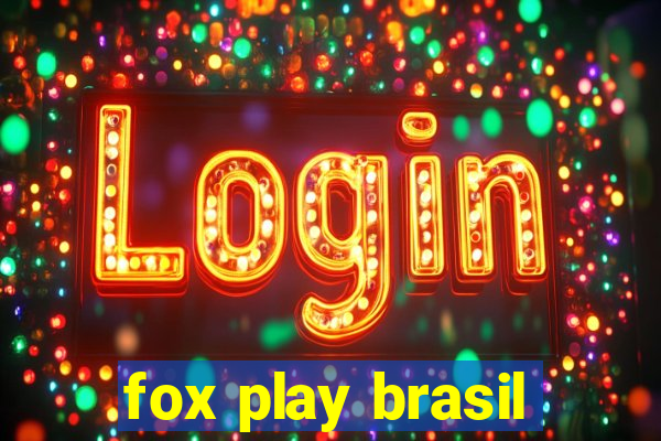 fox play brasil