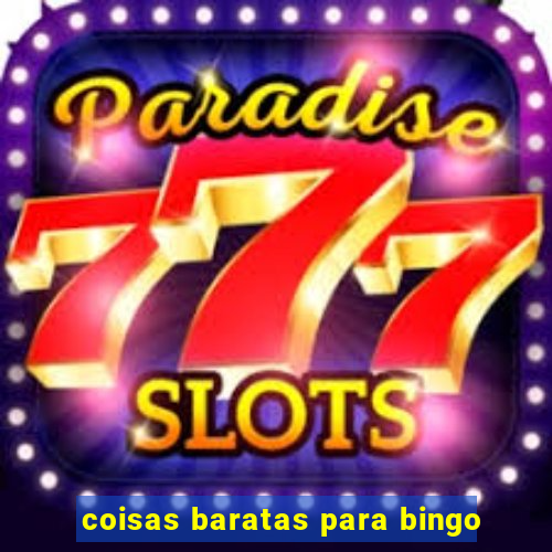 coisas baratas para bingo