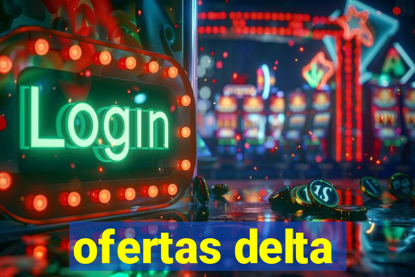 ofertas delta