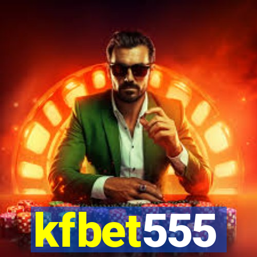 kfbet555