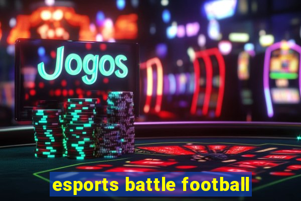 esports battle football