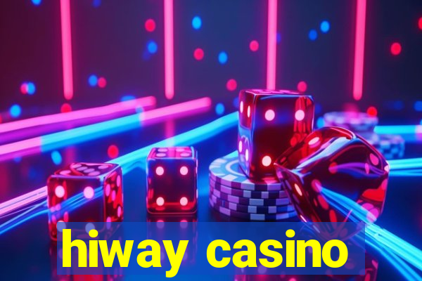 hiway casino