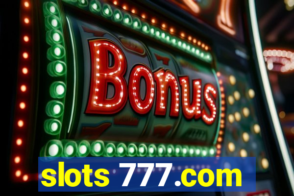 slots 777.com