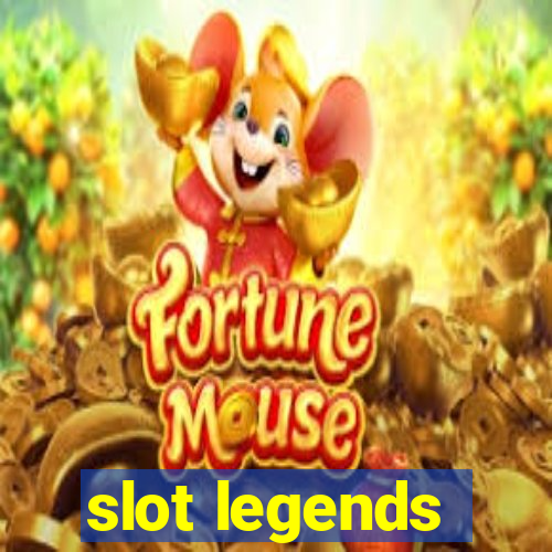 slot legends