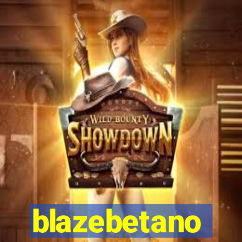 blazebetano