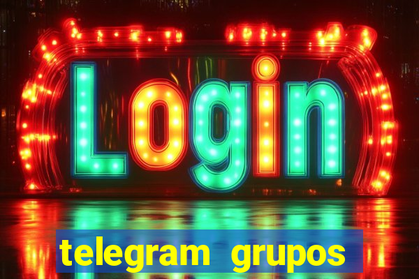 telegram grupos pode tudo