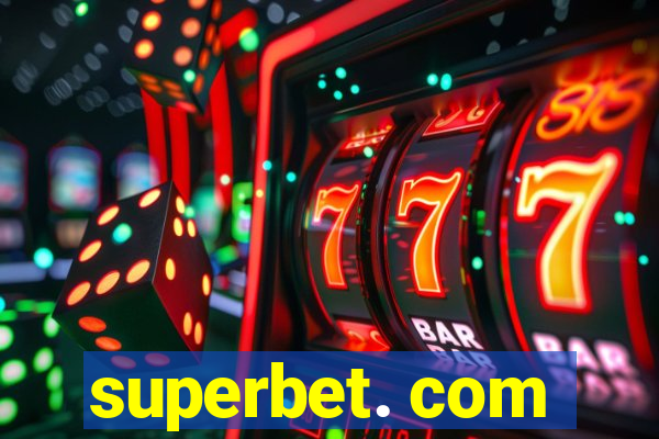 superbet. com