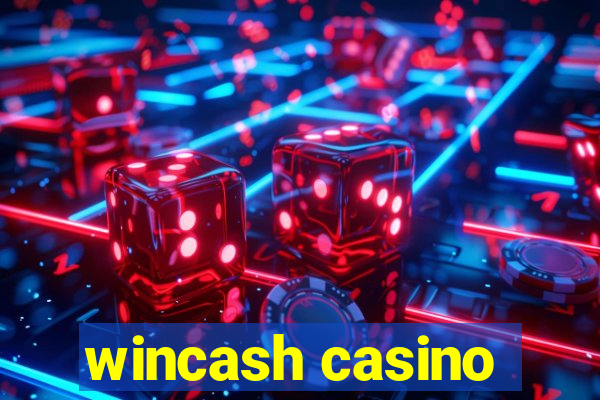 wincash casino