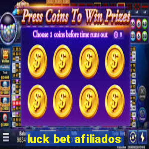 luck bet afiliados