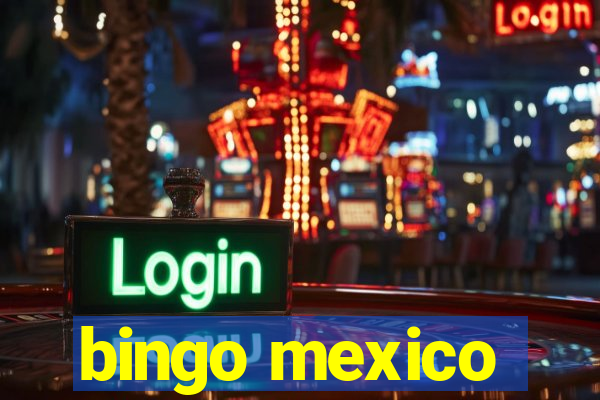 bingo mexico