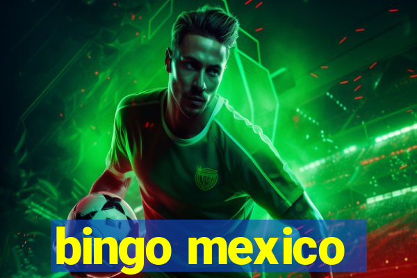 bingo mexico