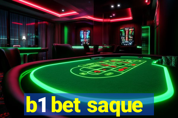 b1 bet saque