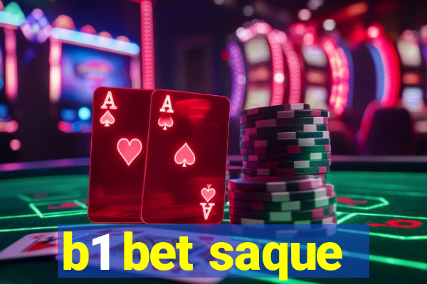 b1 bet saque