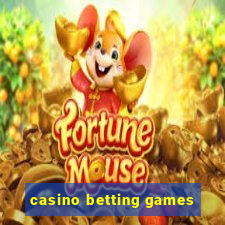 casino betting games