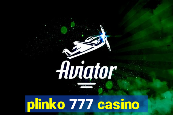 plinko 777 casino