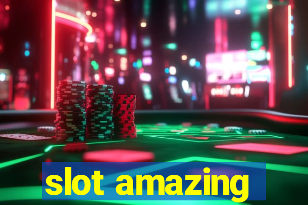 slot amazing