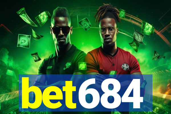 bet684