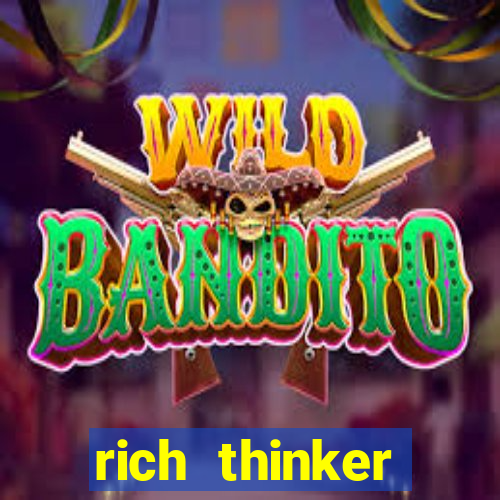 rich thinker (acesso antecipado)