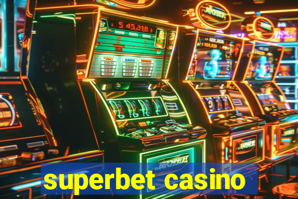 superbet casino