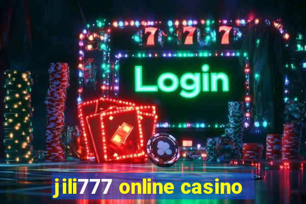 jili777 online casino