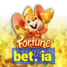 bet. ia