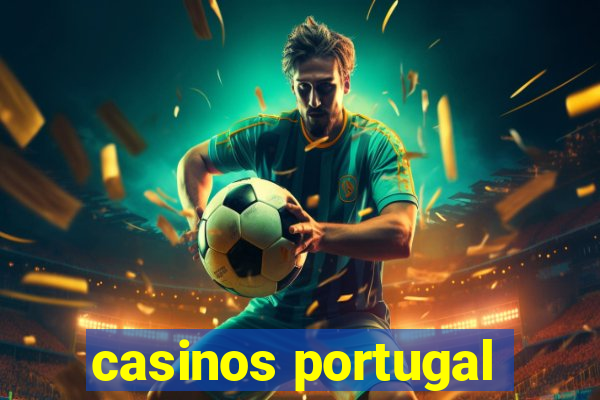 casinos portugal