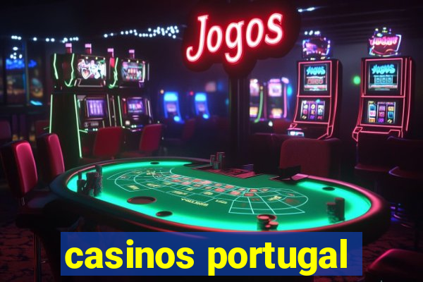 casinos portugal