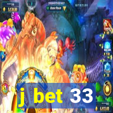 j bet 33