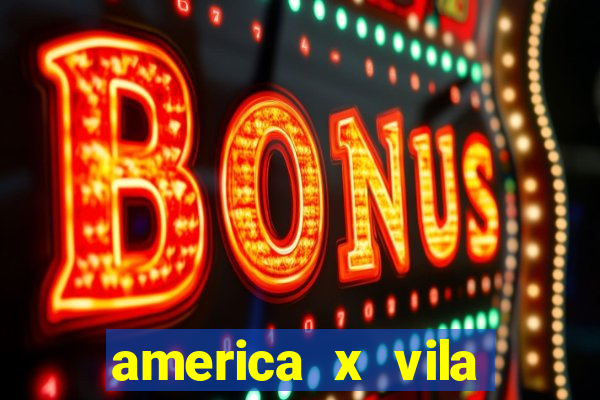 america x vila nova palpite