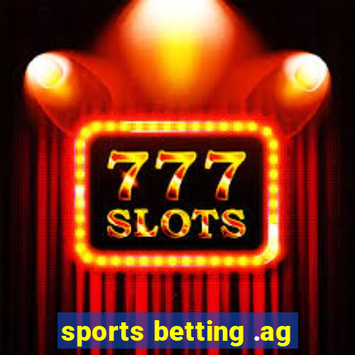 sports betting .ag