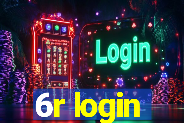 6r login