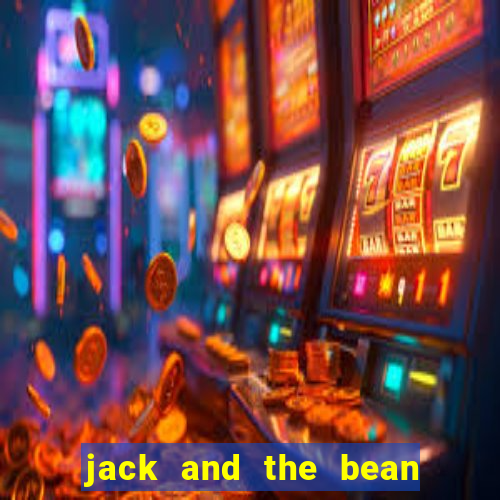 jack and the bean stalk slot