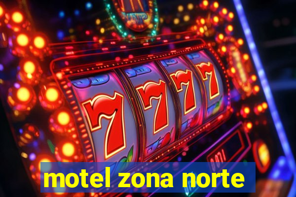 motel zona norte