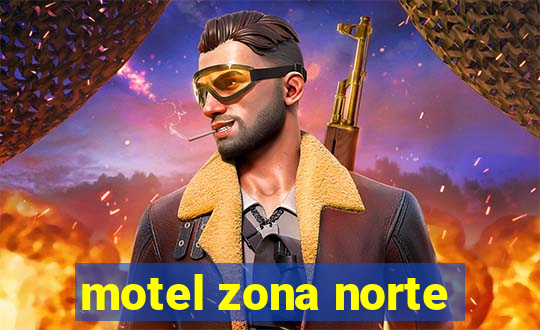 motel zona norte