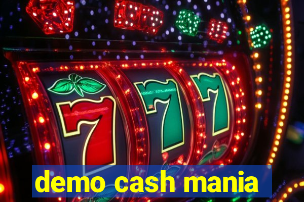 demo cash mania