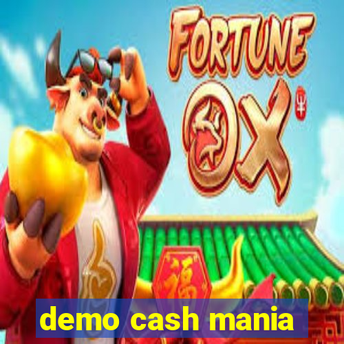 demo cash mania