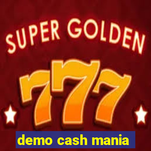 demo cash mania